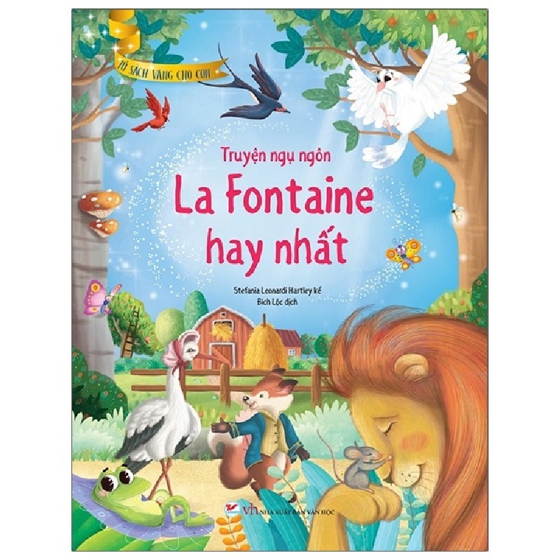 Tủ Sách Vàng Cho Con - Truyện Ngụ Ngôn La Fontaine Hay Nhất - Stefania Leonardi Harley 154839