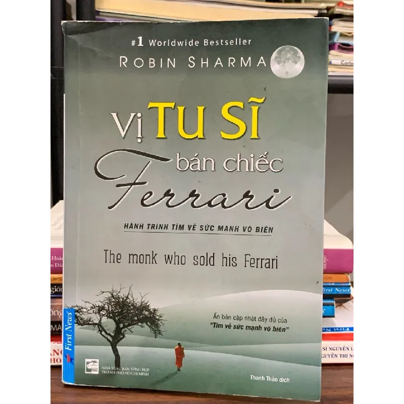 Vị tu sĩ bán chiếc Ferrari (The Monk Who Sold His Ferrari) — Robin Sharma 576820