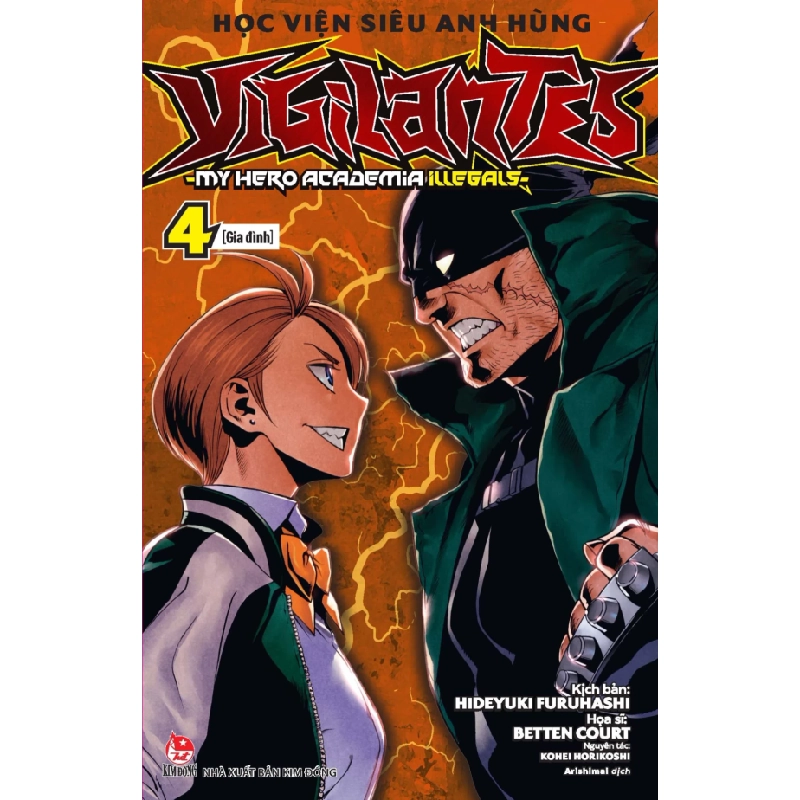 Học Viện Siêu Anh Hùng Vigilantes - My Hero Academia Illegals - Tập 4 - Gia Đình - Kohei Horikoshi, Hideyuki Furuhashi, Betten Court (Mới 100%) Manga, comic, NXB Kim Đồng - SÁCH ĐẠI HỌC 488255