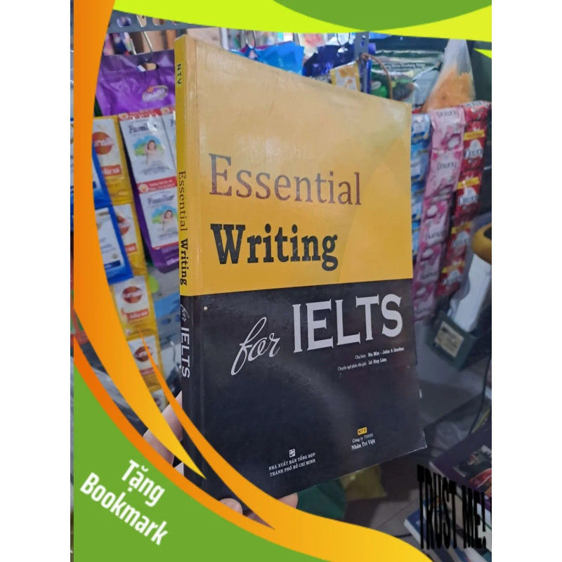(TẶNG BOOKMARK) Essential Writing For Ielts - Hu Min John A Gordon 2012 mới 90% HỌC NGOẠI NGỮ RBK3012 943891