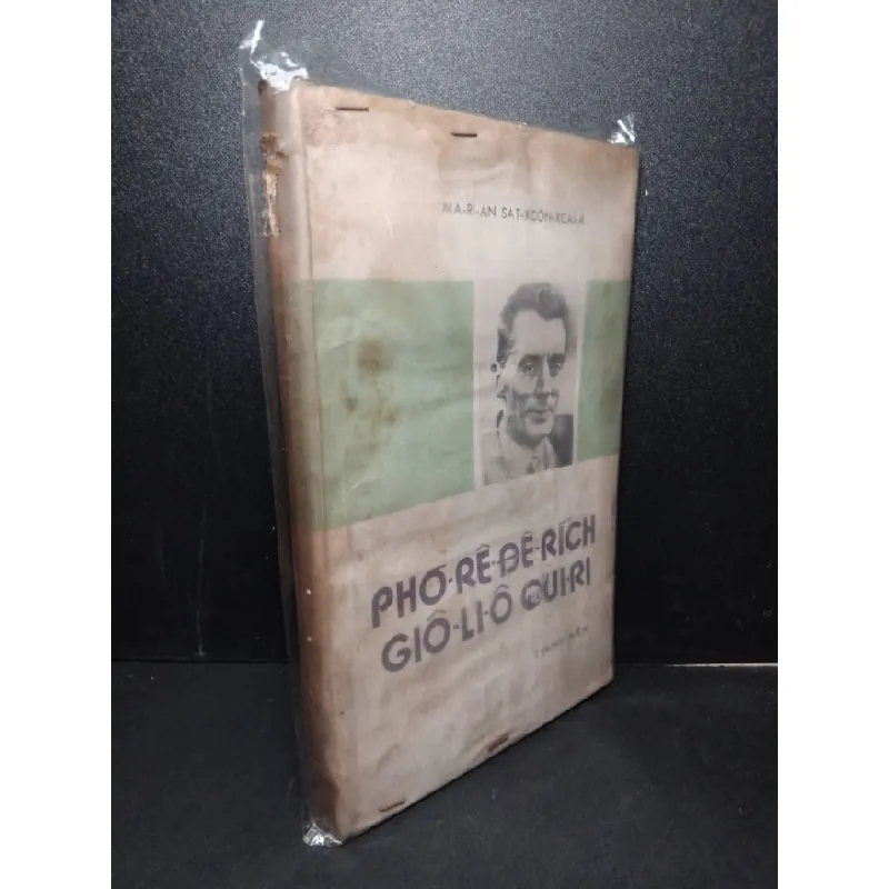 [Sách Cũ SCGR] Phơ-rê-đê-rích Giô-li-ô Qui-ri mới 70% bẩn bìa, ố vàng, có vệt nước Ma-ri-an Sat-xcon-xcai-a HCM2603 DANH NHÂN 678881