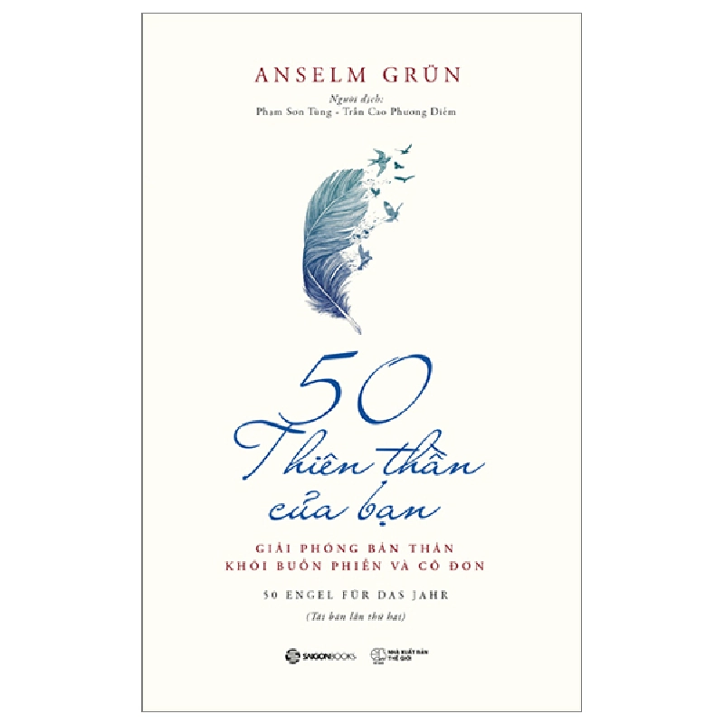 50 Thiên Thần Của Bạn - Giải Phóng Bản Thân Khỏi Buồn Phiền Và Cô Đơn - Anselm Grün ASB.PO Oreka Blogmeo 230225 394038