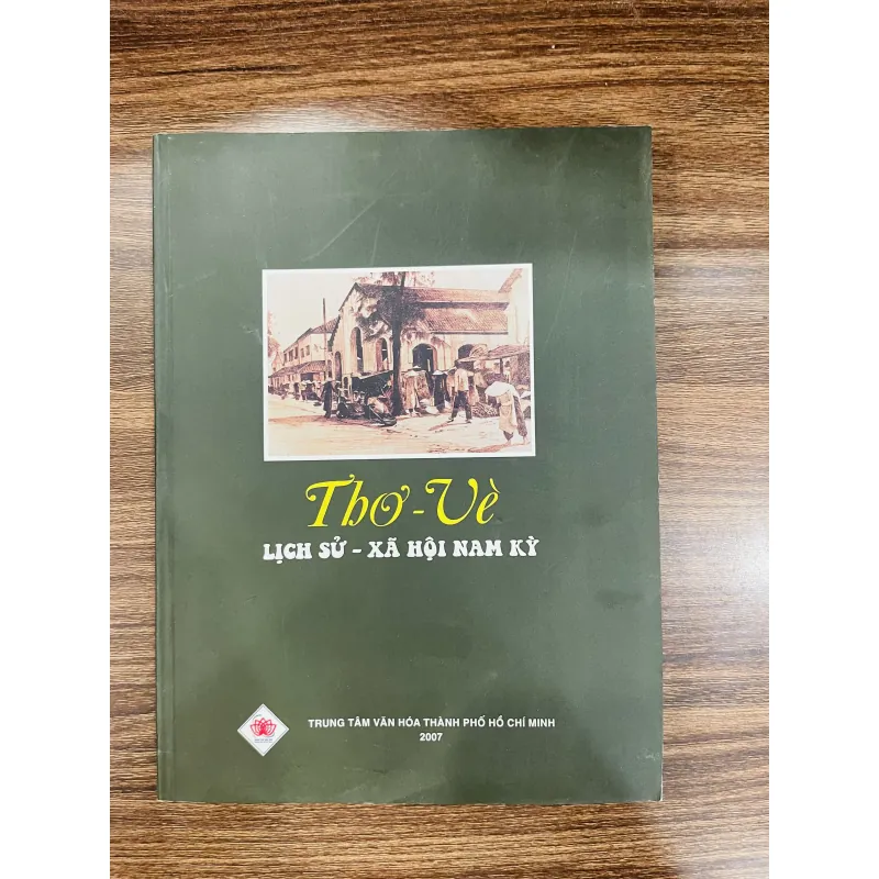 Thơ - Vè Lịch sử - xã hội Nam Kỳ. 1010144