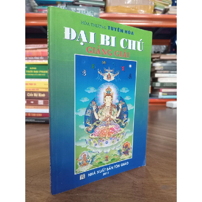 Đại Bi Chú giảng giải - Hoà thượng Tuyên Hoá 253093