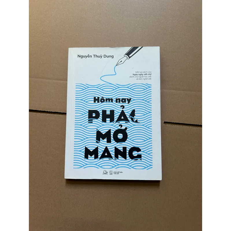 Hôm nay phải mở mang - Nguyễn Thuỳ Dung 718010