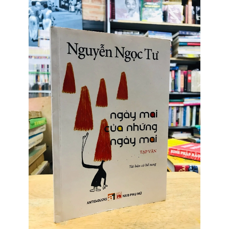 Ngày mai của những ngày mai - Nguyễn Ngọc Tư 128049