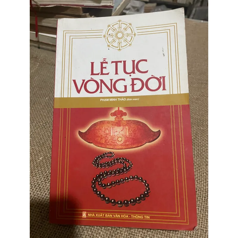 LỄ TỤC VÒNG ĐỜI - PHẠM MINH THẢO 570349