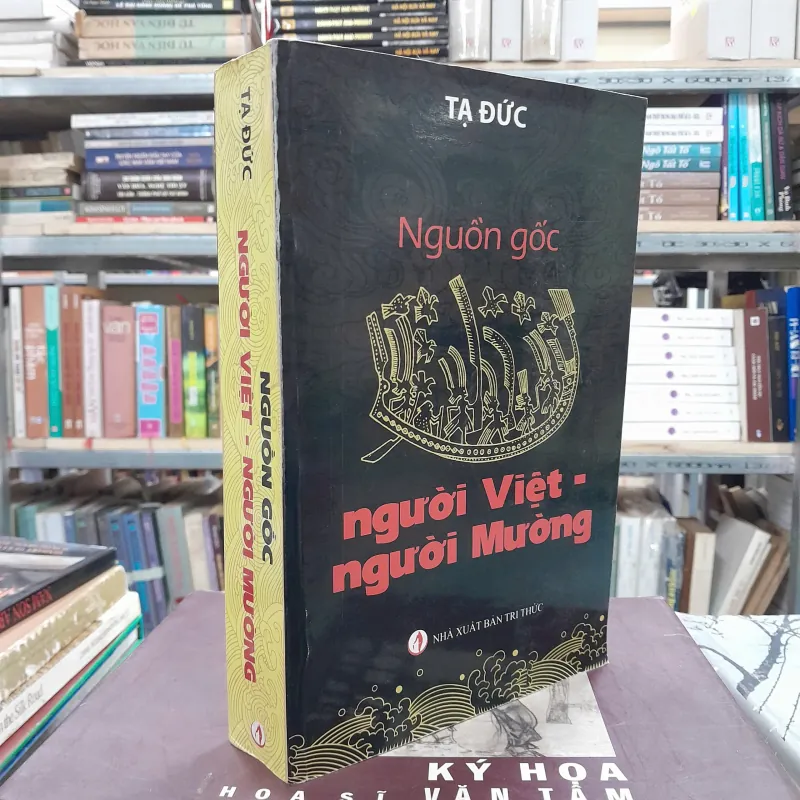 NGUỒN GỐC NGƯỜI VIỆT - NGƯỜI MƯỜNG - TẠ ĐỨC 728137