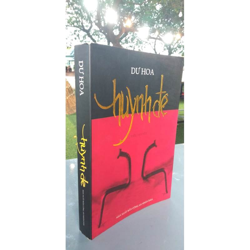 HUYNH ĐỆ - tác giả Dư Hoa 201476