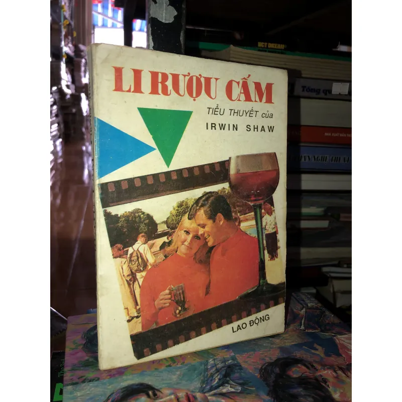 Li rượu cấm - Irwin Shaw 974003