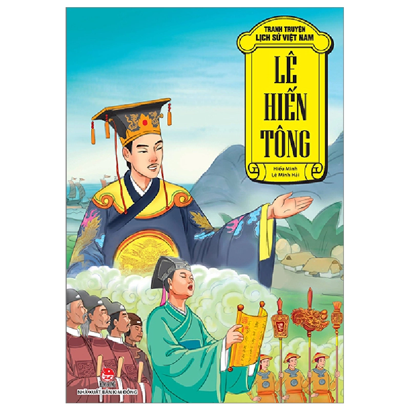 Tranh Truyện Lịch Sử Việt Nam - Lê Hiến Tông - Lê Minh Hải, Hiếu Minh (Mới 100%) Truyện thiếu nhi, NXB Kim Đồng - SÁCH ĐẠI HỌC 482824