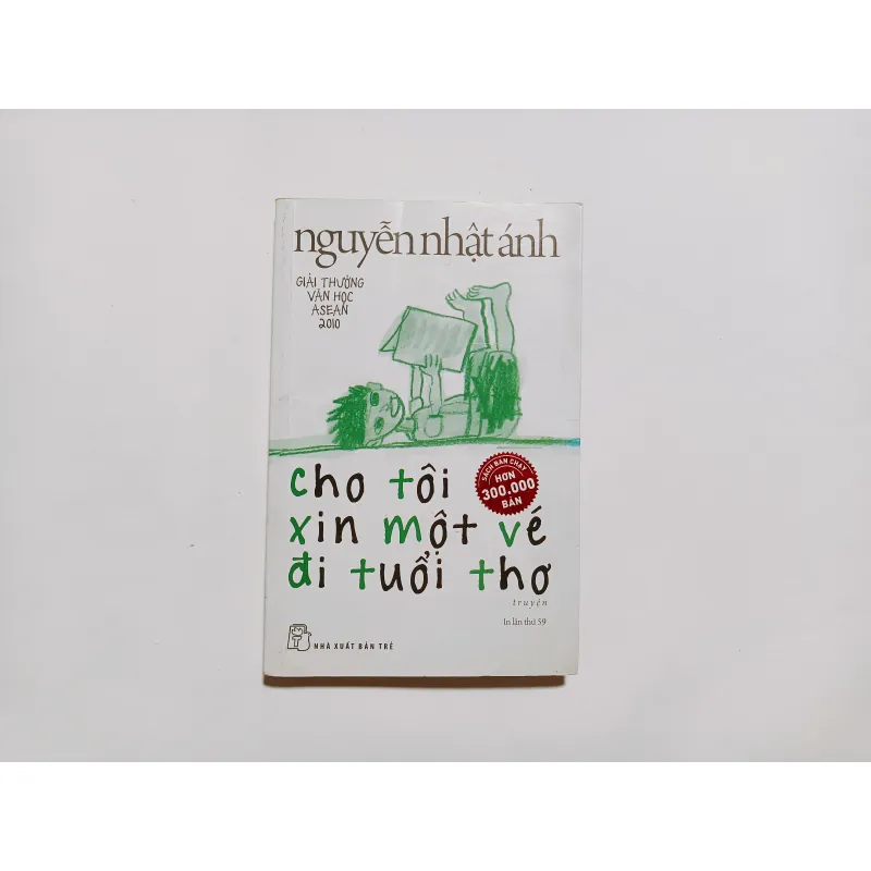 Cho Tôi Xin Một Vé Đi Tuổi Thơ - Nguyễn Nhật Ánh 777232