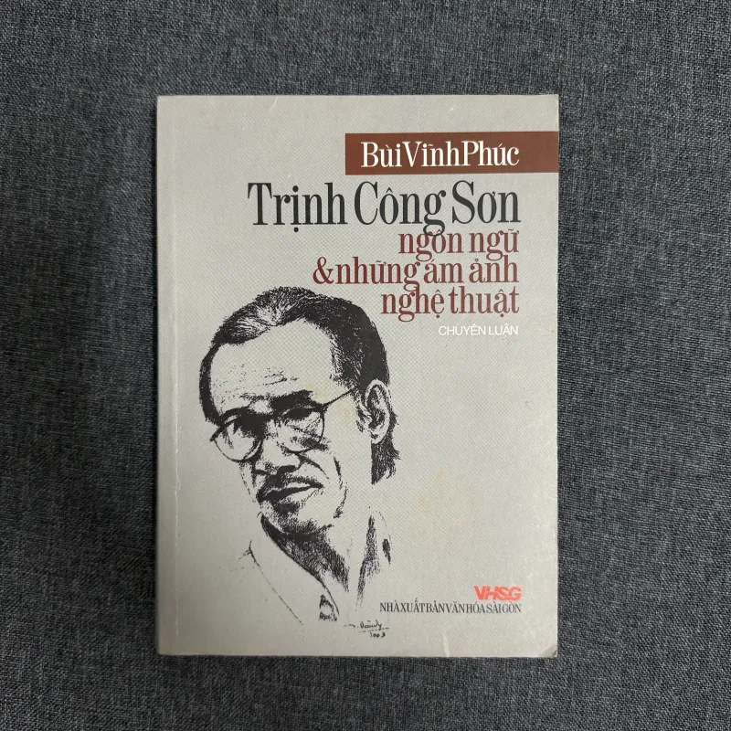 Trịnh Công Sơn: Ngôn ngữ & những ám ảnh nghệ thuật - Bùi Vĩnh Phúc 798071