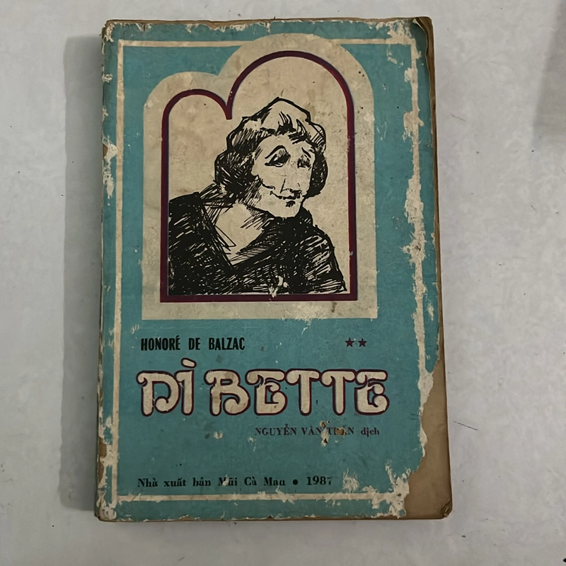 Dì Bette (Tập 2) - Honoré De Balzac - 1987s 503032