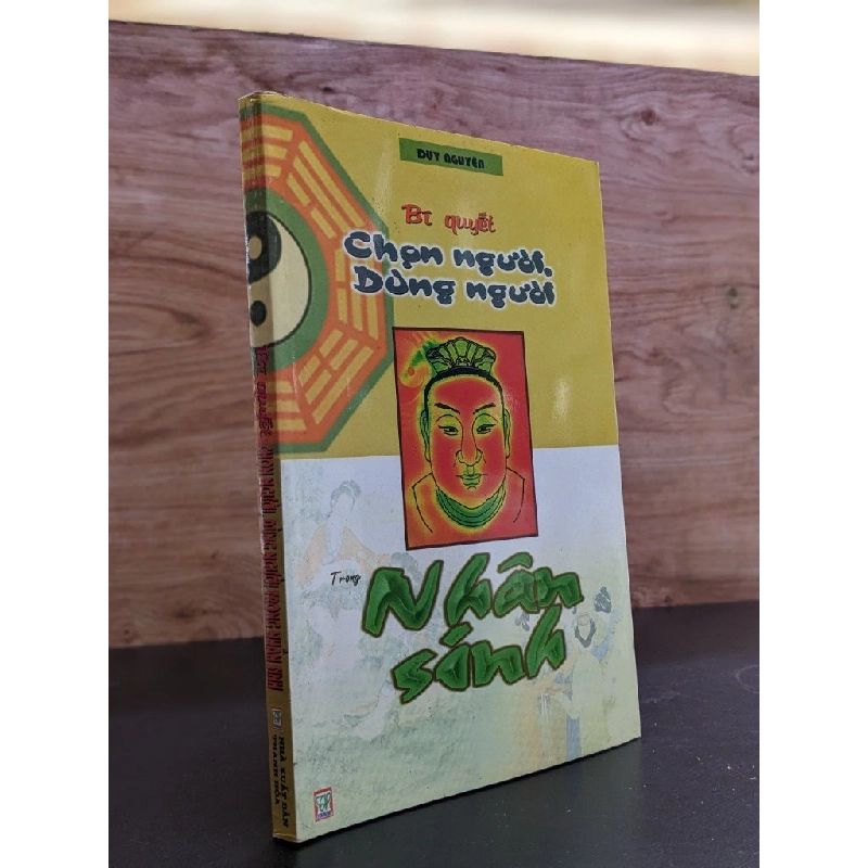Bí quyết chọn người, dùng người trong nhân sinh - Duy Nguyễn 412669