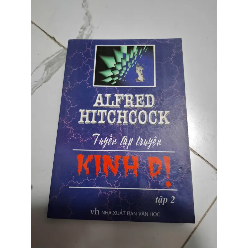 Alfred Hitchcock Tuyển tập truyện kinh dị (Tập 2) - Alfred Hitchcock 605609