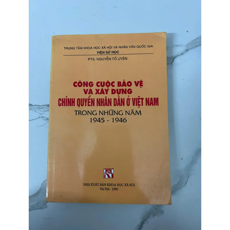 Công cuộc bảo vệ và xây dựng chính quyền nhân dân ở Việt Nam trong những năm 1945–1946 758514