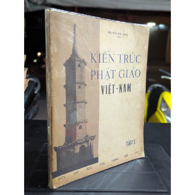 Kiến trúc Phật giáo việt nam - Nguyễn Bá Lăng 495479