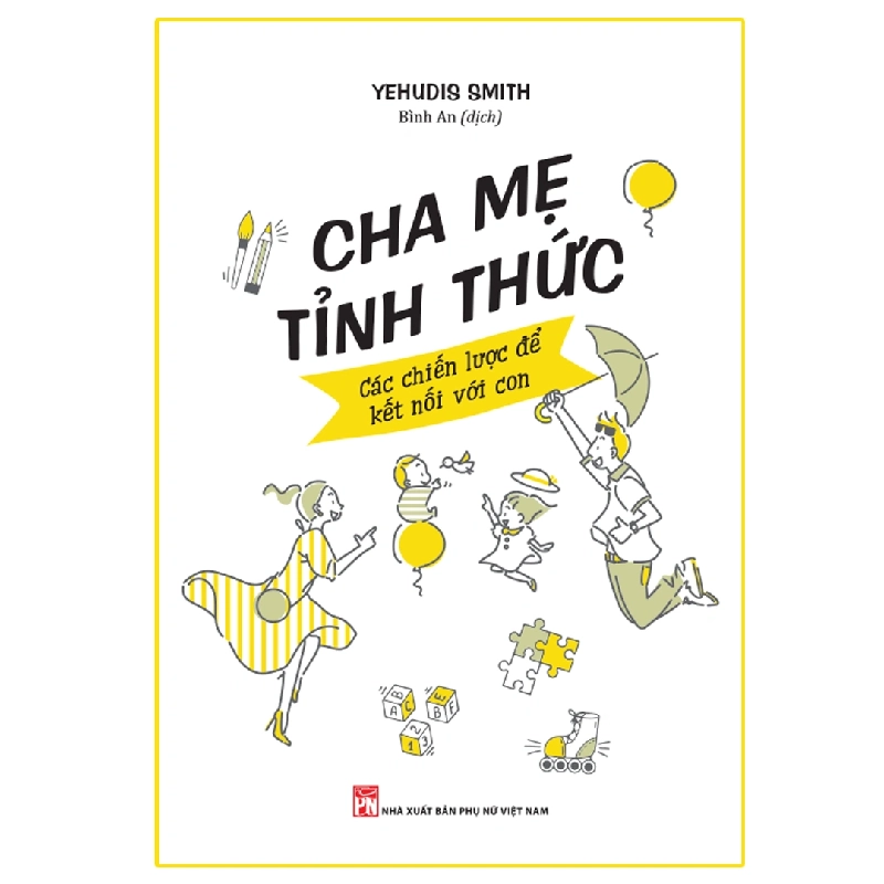 Sách: Cha Mẹ Tỉnh Thức Mới 100% HCM.PO Oreka-Blogmeo 79132
