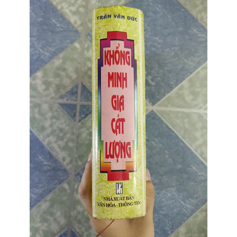 Khổng Minh Gia Cát Lượng đại truyện - Trần Văn Đức 701542