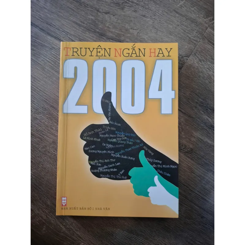 Truyện Ngắn Hay 2004 - Nhiều tác giả - Truyện ngắn 755103
