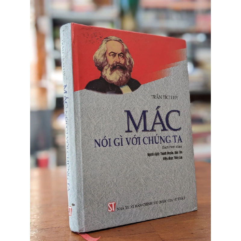 Mác nói gì với chúng ta - Trần Tích Hỷ 299268