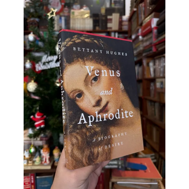 Venus and Aphrodite - A biography of Desire 722935