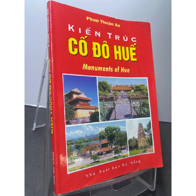 Kiến trúc cố đô Huế 2011 mới 80% bẩn nhẹ Phan Thuận An HPB2207 GIÁO TRÌNH, CHUYÊN MÔN 188665