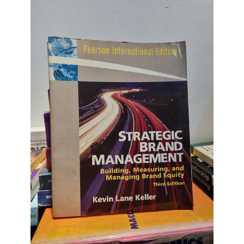 STRATEGIC BRAND MANAGEMENT : Building, Measuring, and Managing Brand Equity - Kevin Lane Keller 186741