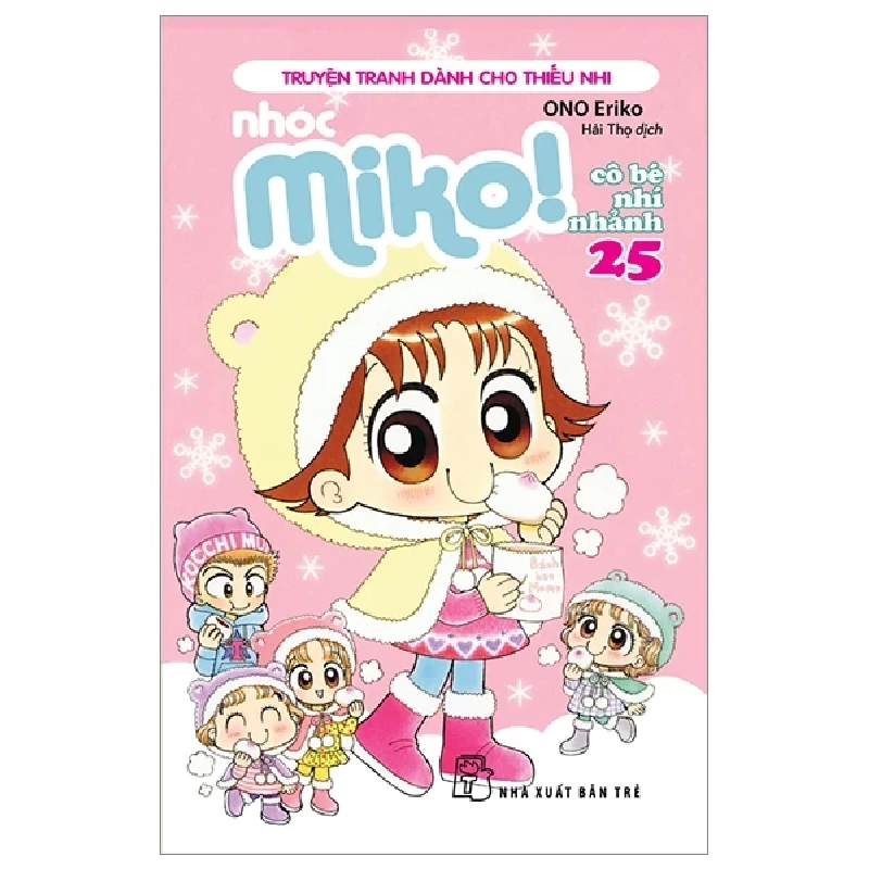Nhóc Miko! Cô Bé Nhí Nhảnh - Tập 25 - ONO Eriko (Mới 100%) Truyện tranh, NXB Trẻ - SÁCH ĐẠI HỌC 486335