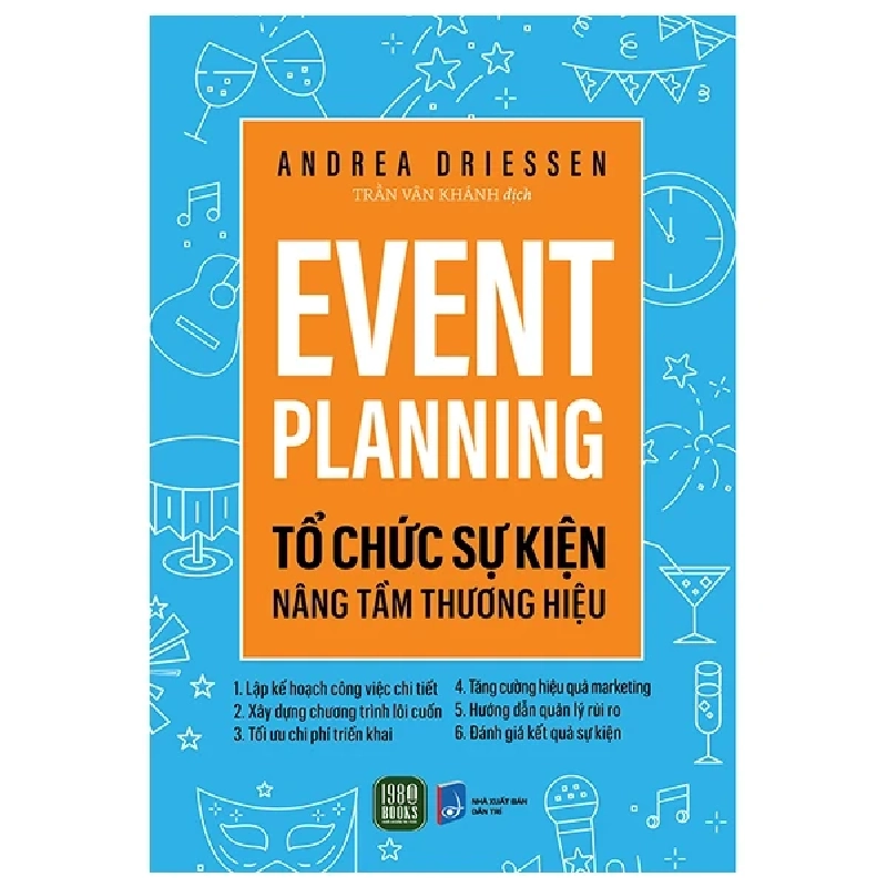 Event Planning - Tổ Chức Sự Kiện Nâng Tầm Thương Hiệu - Andrea Driessen 323938