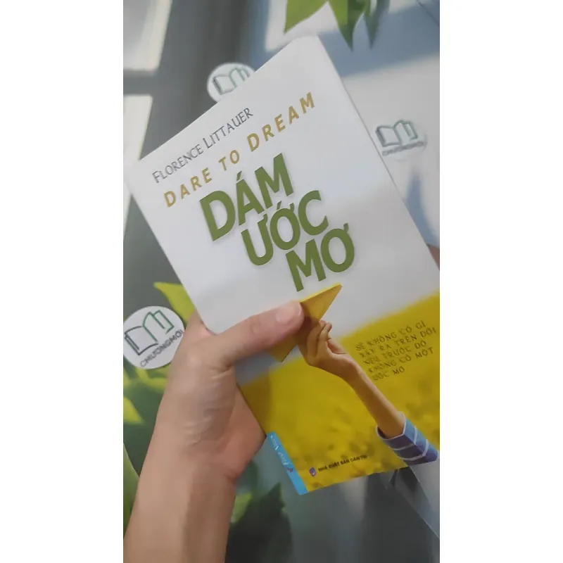 Dám Ước Mơ (Dare to Dream) - Florence Littauer 961250