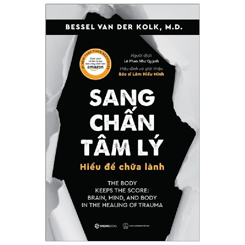 Sang chấn tâm lý - Hiểu để chữa lành - Bessel Van Der Kolk, M.D2020 New 100% HCM.PO 32008