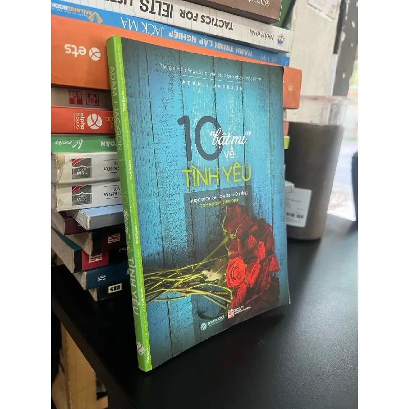 10 "bật mí" về tình yêu - Adam J Jackson 575346