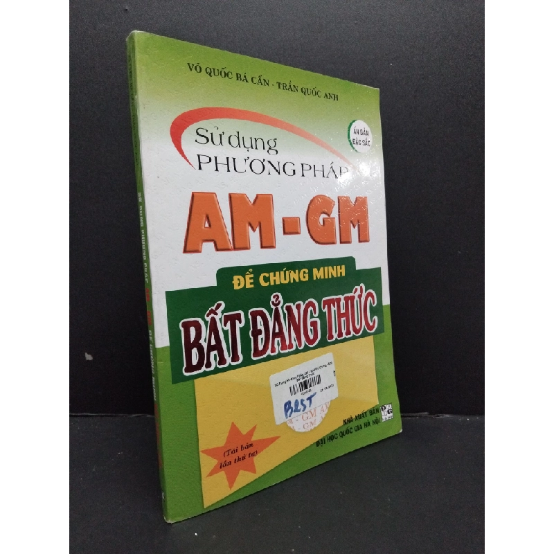 Sử dụng phương pháp AM - GM để chứng minh bất đăng thức 80% ố nhẹ 2019 HCM2608 Võ Quốc Bá Cẩn - Trần Quốc Anh GIÁO TRÌNH, CHUYÊN MÔN 247010