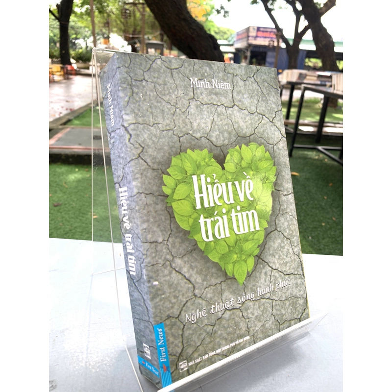 HIỂU VỀ TRÁI TIM - MINH NIỆM 545992