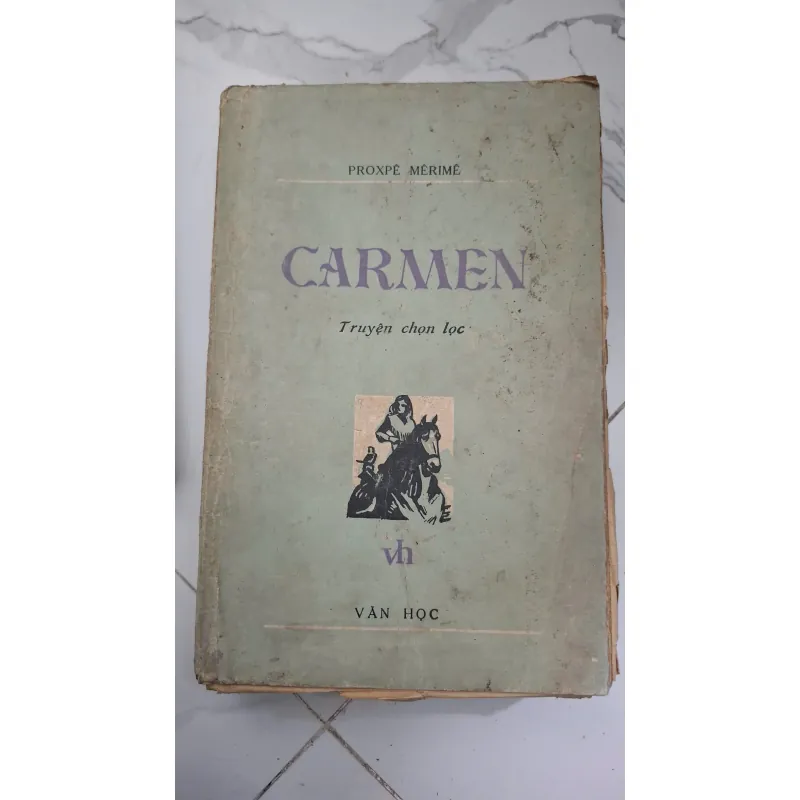 Carmen (Truyện chọn lọc) - Proxpe Mérimé (Prosper Mérimée) - Tiểu thuyết cổ điển 603714