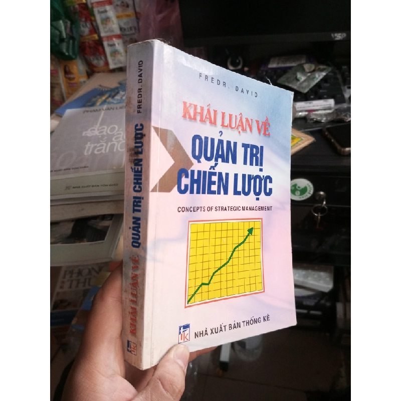 Khái luận về quản trị chiến lược - David 2006 mới 80% ố (Quản trị - lãnh đạo) HCM1804 1022762