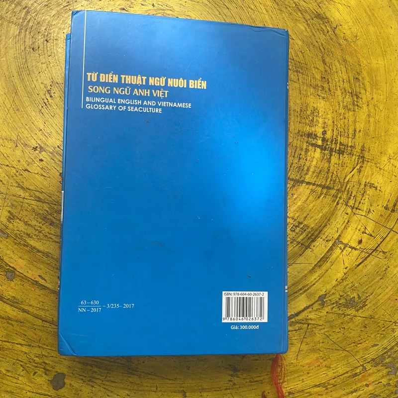 TỪ ĐIỂN THUẬT NGỮ NUÔI BIỂN SONG NGỮ ANH - VIỆT- VŨ DŨNG TIẾN 704074