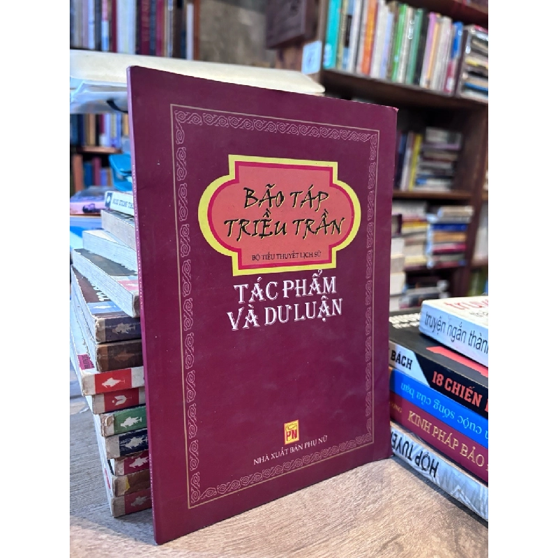 Bão Táp Triều Trần - Tác Phẩm và Dư Luận 1011349