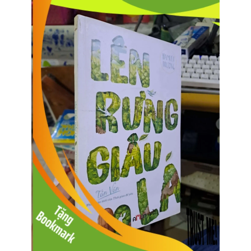 (TẶNG BOOKMARK) Lên rừng giấu lá - Hamlet Trương Tản văn RBK1008 946885