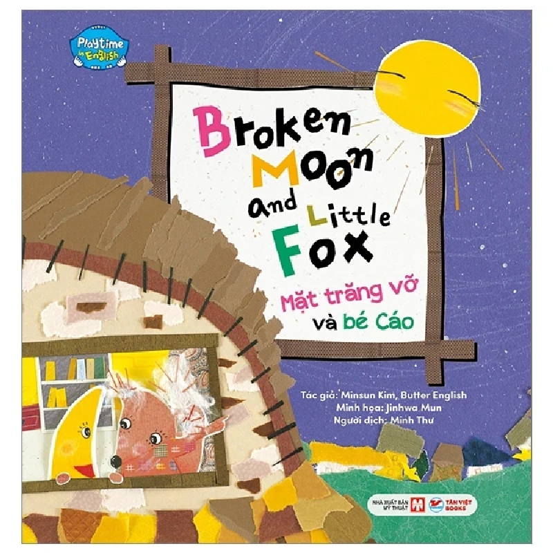 Playtime In English - Level 2 - Broken Moon And Little Fox - Mặt Trăng Vỡ Và Bé Cáo - Minsun Kim, Butter English, Jinhwa Mun 284888