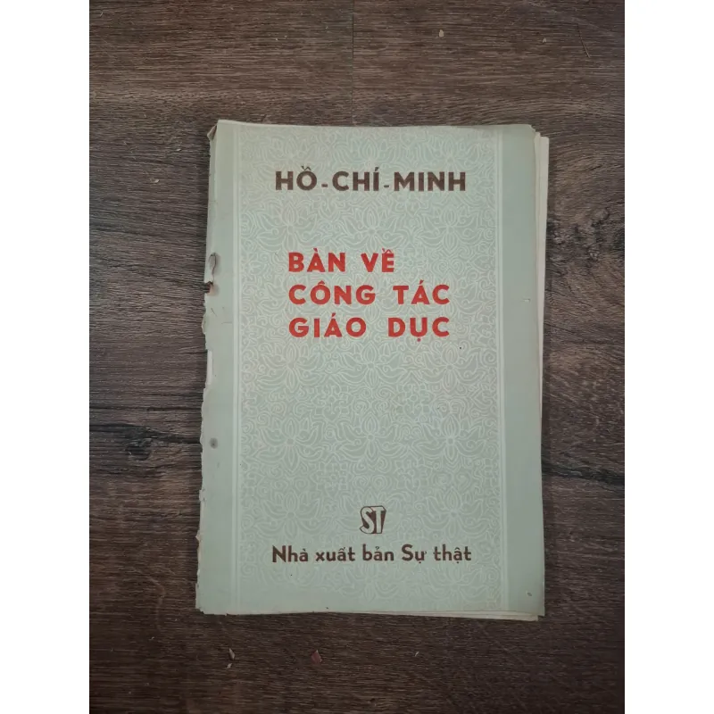 Bàn về công tác giáo dục - Hồ Chí Minh - Chính trị/Giáo dục 728719