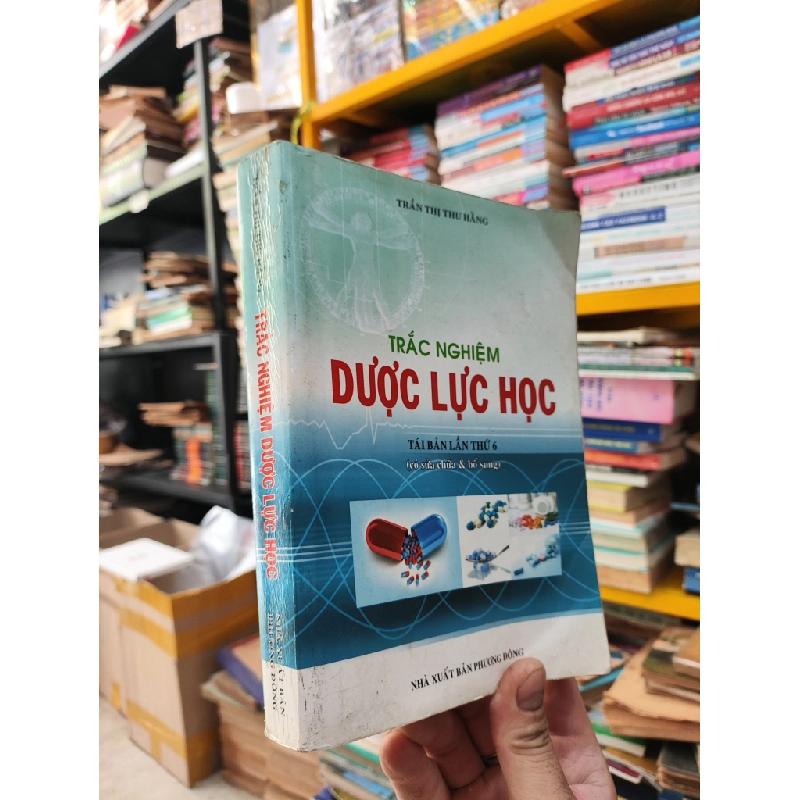 Trắc Nghiệm Dược Lực Học - DS. Trần Thị Thu Hằng 461169