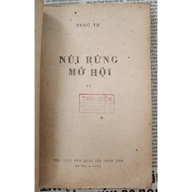 Ký: NÚI RỪNG MỞ HỘI (NXB Quân Đội Nhân Dân 1983) 1040689