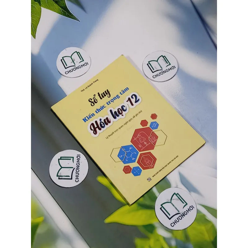 Sổ Tay Kiến Thức Trọng Tâm Hóa Học 12 - ThS. Lê Quỳnh Trang 707330