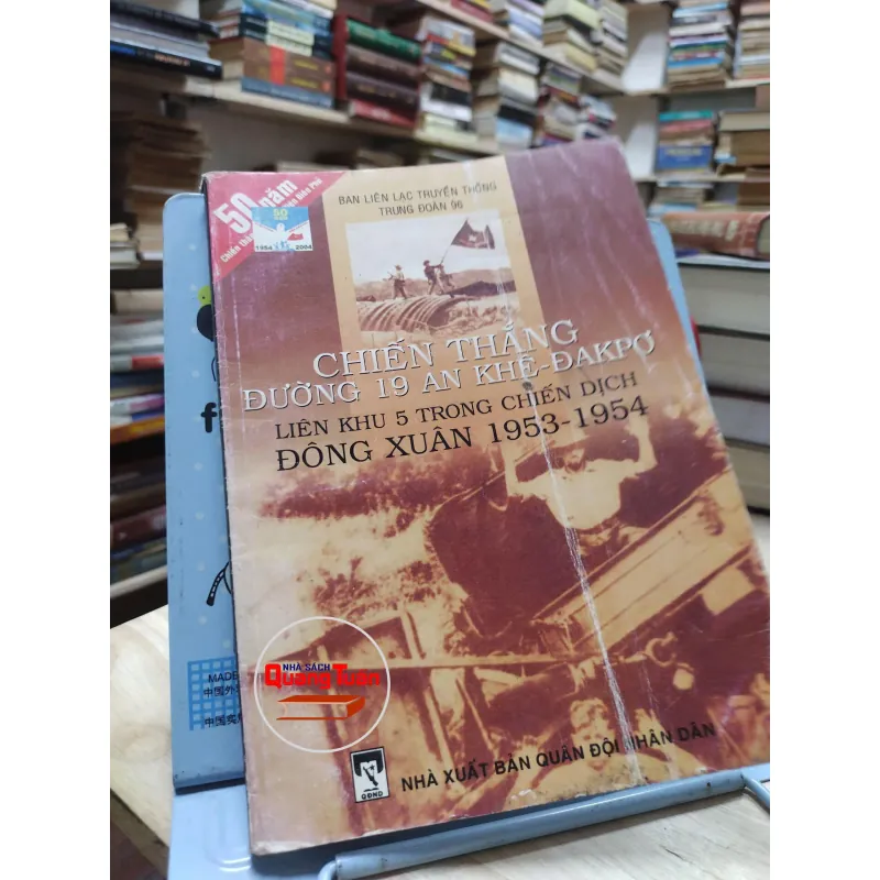sách: Chiến thắng đường 19 An Khê – DakPơ -  Ban liên lạc truyền thống trung đoàn 96 (A1) 565432
