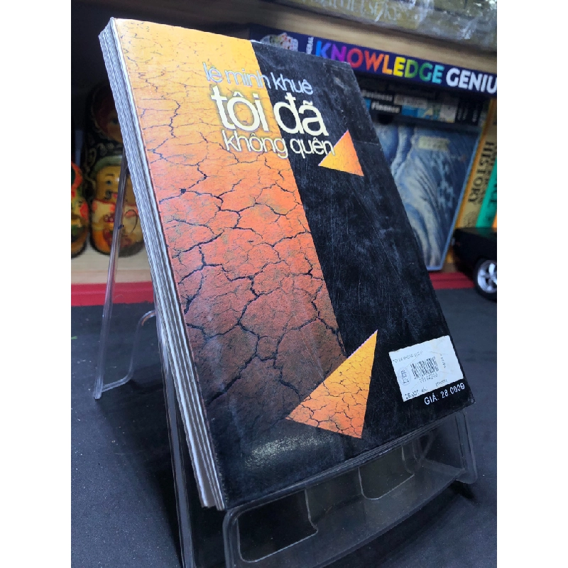 Tôi đã không quên 2004 mới 70% ố bẩn nhẹ Lê Minh Khuê HPB0906 SÁCH VĂN HỌC 451070