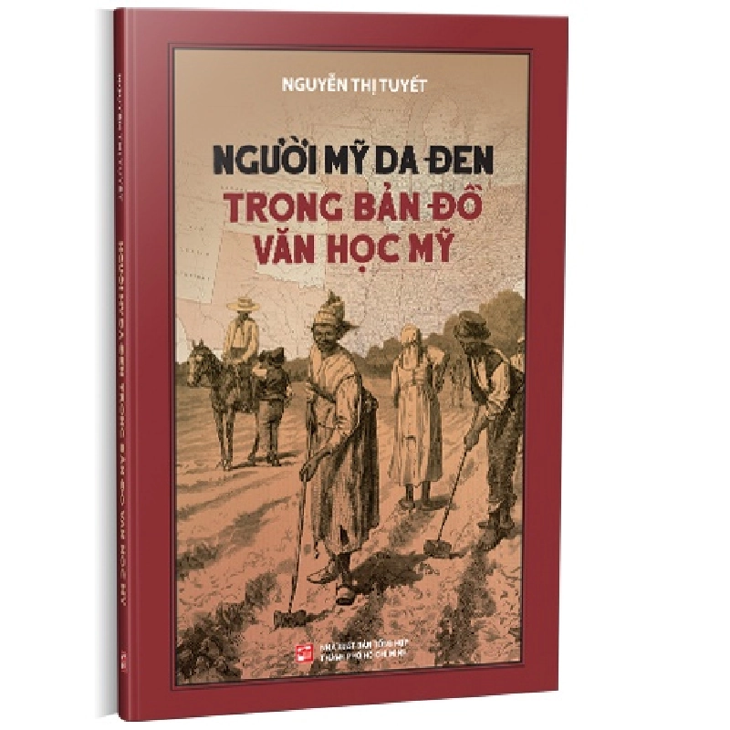 Người Mỹ da đen trong bản đồ văn học Mỹ mới 100% Nguyễn Thị Tuyết 2023 HCM.PO 178436