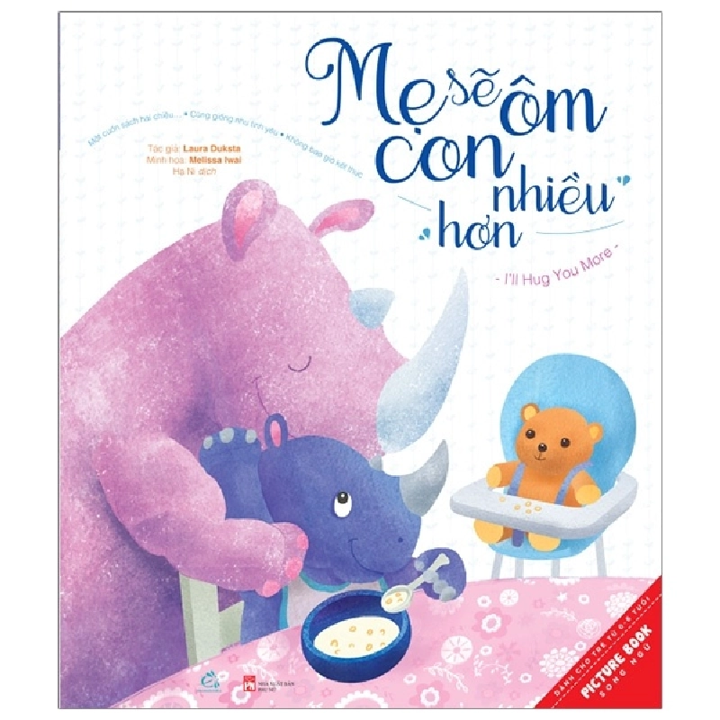 Mẹ Sẽ Ôm Con Nhiều Hơn, Con Sẽ Ôm Mẹ Nhiều Hơn - I Hug You, More - Laura Duksta, Keren Keesler, Melissa Iwai ASB.PO Oreka Blogmeo 230225 515916